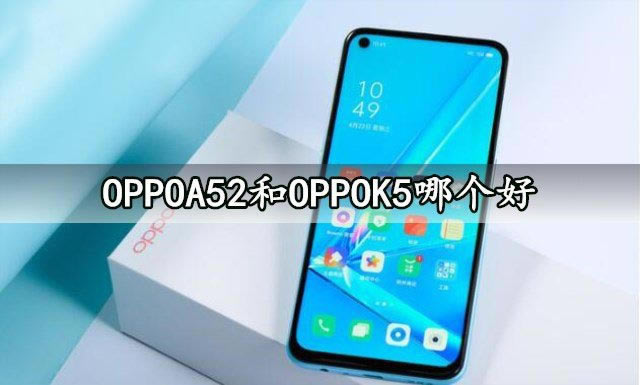 OPPOA52OPPOK5Ă