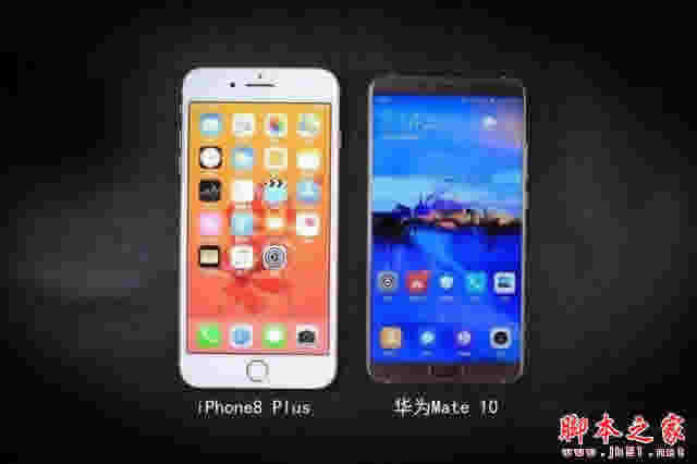 ΪMate10iPhone8 Plusĸãƻ8PlusͻΪMate10նԱ